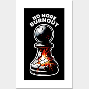 Pawn decides no more burnout, chess piece illustration Posters and Art